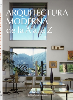 Arquitectura moderna de la A a la Z