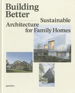 Building better