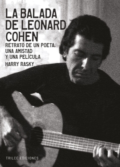 La balada de Leonard Cohen - Retrato de un poeta, una amistad y una película