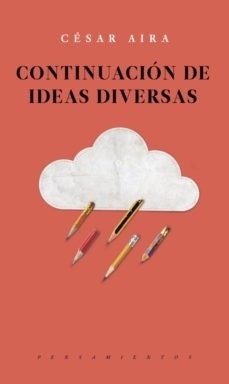 Continuación de ideas diversas