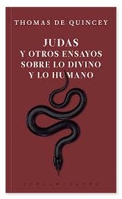 Judas y otros ensayos sobre lo Divino y lo Humano