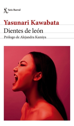 Dientes de león - Yasunari Kawabata