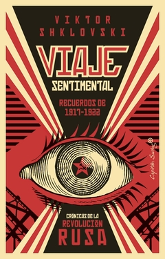 Viaje sentimental - Recuerdos de 1917-1922 - Viktor Shklovski - comprar online