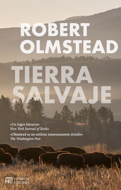 Tierra salvaje - Robert Olmstead