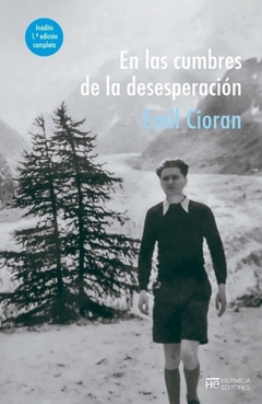 En las cumbres de la desesperación - Emil Cioran