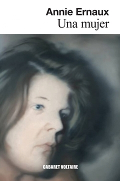 Una mujer - Annie Ernaux - comprar online