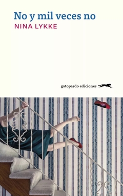 No y mil veces no - Nina Lykke - comprar online