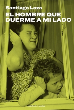 El hombre que duerme a mi lado - Santiago Loza - comprar online