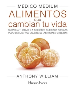 Alimentos que cambian tu vida