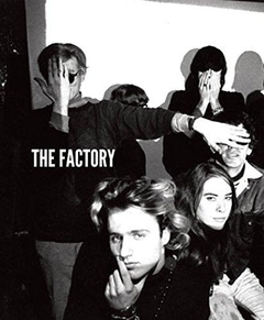 The Factory: Photography and the Warhol Community