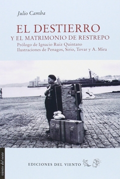 El destierro y el matrimonio de restrepo - Julio Camba