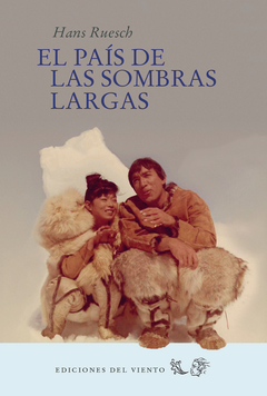 El país de las sombras largas - Hans Ruesch