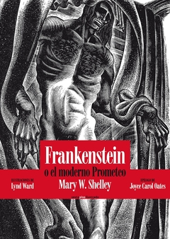 Frankenstein o El Moderno Prometeo