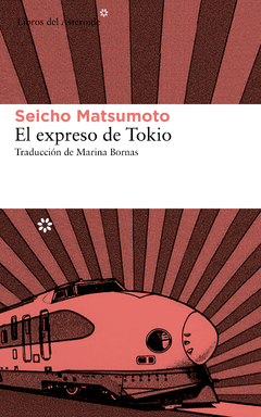 El expreso de Tokio - Seicho Matsumoto