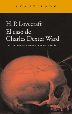 El caso de Charles Dexter Ward - H. P. Lovecraft - comprar online