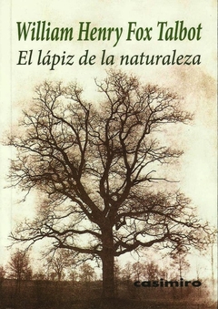 El lápiz de la Naturaleza - William Henry Fox Talbot