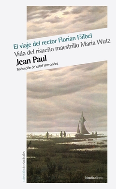 El viaje del rector Florian Falbel - Jean Paul