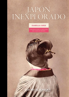 Japón inexplorado - Isabella Bird