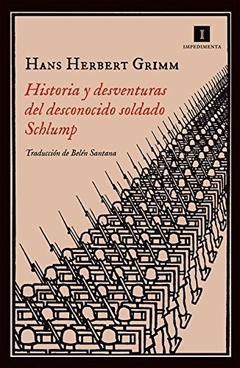 Historia y desventuras del desconocido soldado Schlump