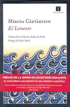 El levante - Mircea Cartarescu