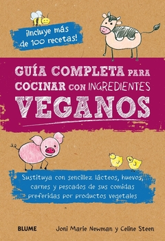 Gui­a completa para cocinar con ingredientes veganos