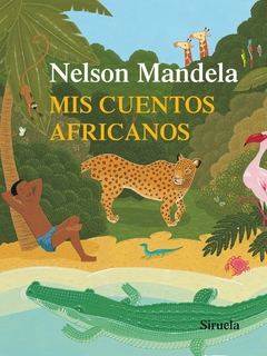 MIS CUENTOS AFRICANOS - Mandela (Grande, Rustica)