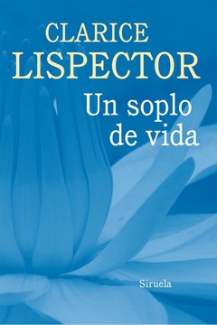 Un soplo de vida - Clarice Lispector - comprar online