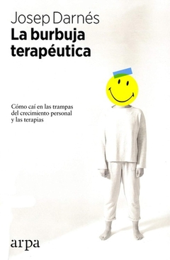 La burbuja terapéutica - Josep Darnés