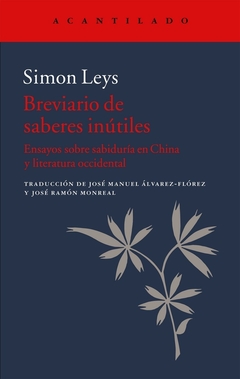 Breviario de saberes inútiles - Ensayos sobre sabiduría en China y literatura occidental