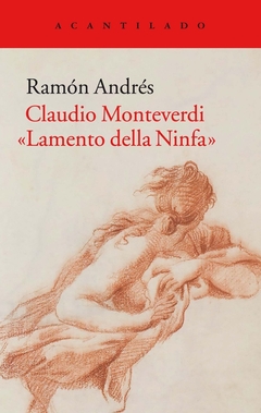 Claudio Monteverdi. Lamento Della Ninfa