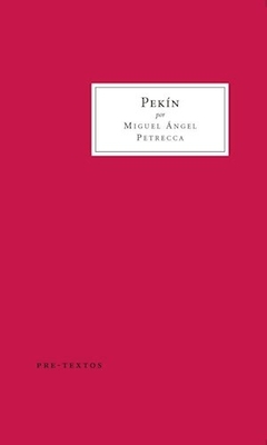 Pekín - Miguel Angel Petrecca