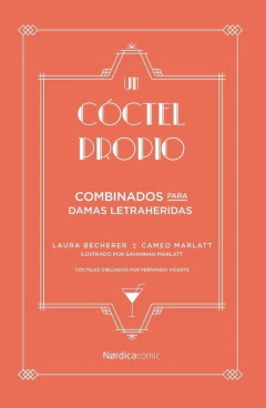 Un cóctel propio - Combinados para damas letraheridas