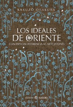 Los ideales de Oriente - Con especial referencia al arte japonés - comprar online