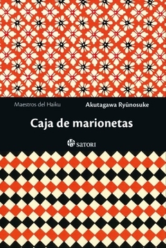 Caja de marionetas - Ryunosuke Akutagawa