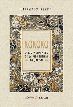 Kokoro. Ecos y apuntes de la vida íntima de Japón - Lafcadio Hearn - comprar online