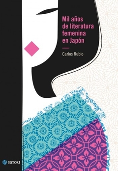 Mil años de literatura femenina en Japón - Carlos Rubio - comprar online