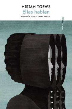 Ellas hablan - Miriam Toews