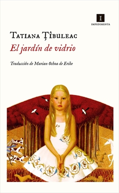 El jardín de vidrio - Tatiana Tibuleac - comprar online