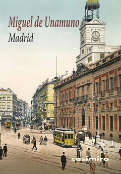 Madrid - Miguel de Unamuno