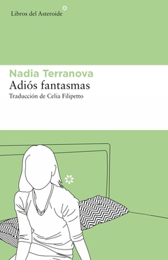 Adiós fantasmas - Nadia Terranova - comprar online