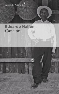 Canción - Eduardo Halfon