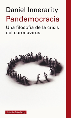 Pandemocracia - Una filosofía de la crisis del coronavirus