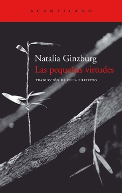 Las pequeñas virtudes - Natalia Ginzburg