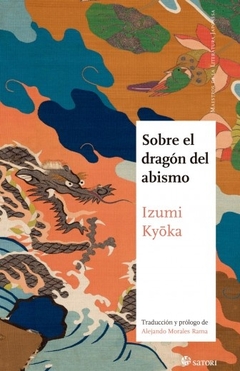Sobre el dragón del abismo - Izumi Kyoka