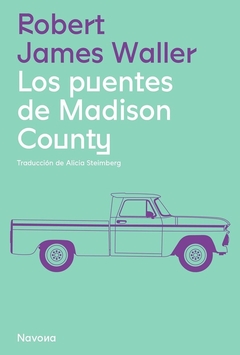 Los puentes de Madison County - Robert James Waller