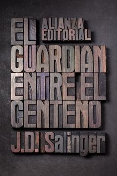 El guardían del centeno - J.D. Salinger