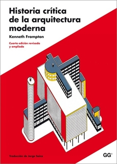 Historia critica de la arquitectura moderna