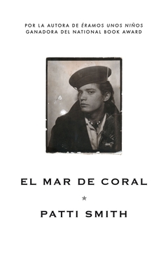 El mar del Coral - Patti Smith