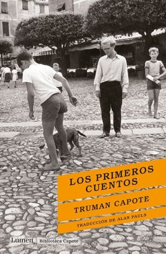 LOS PRIMEROS CUENTOS (Capote)