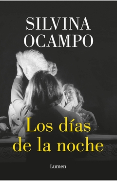 Los días de la noche - Silvina Ocampo